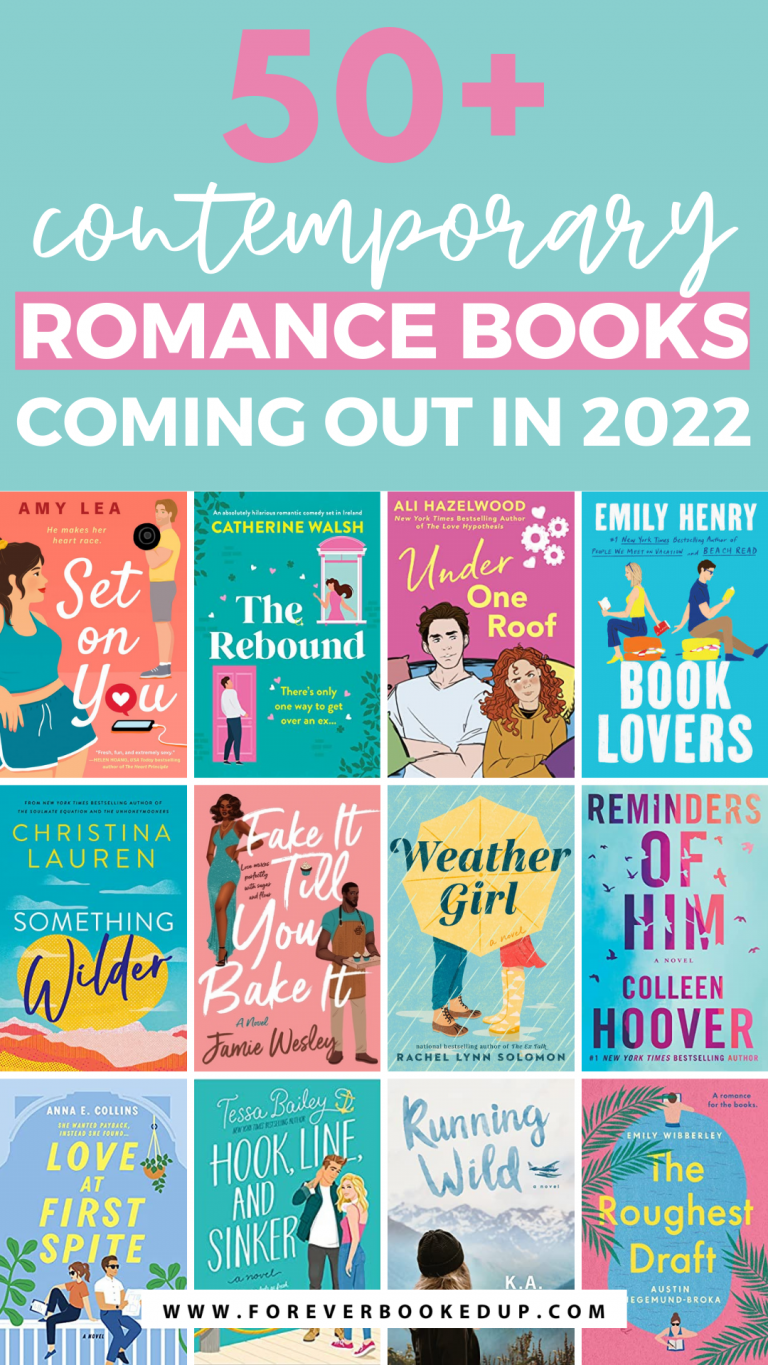 50+ Contemporary Romance Books Coming in 2022 Forever Booked Up